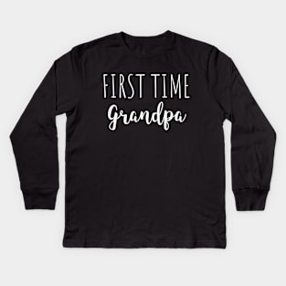 First Time Grandpa - Gift for Grandpa Kids Long Sleeve T-Shirt